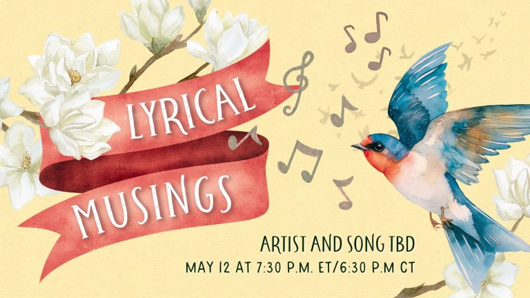 May 12: Lyrical Musings