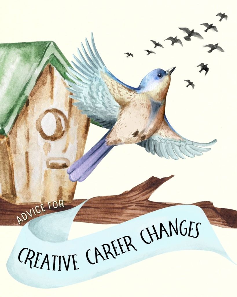 A watercolor image of a bird leaving the comfort of her birdhouse and familiar branch, symbolizing a creative career change